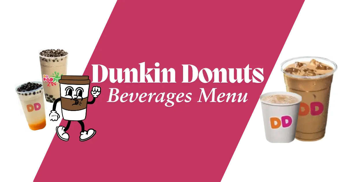 Dunkin Donuts Beverages Menu