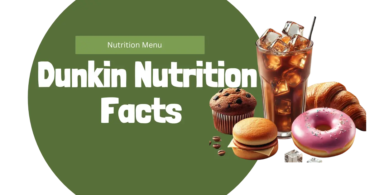 dunkin donuts nutrition facts